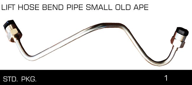 LIFf HOSE BENO PIPE SMALL OLD APE